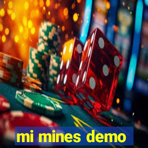 mi mines demo