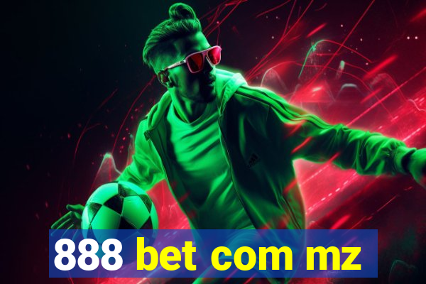 888 bet com mz