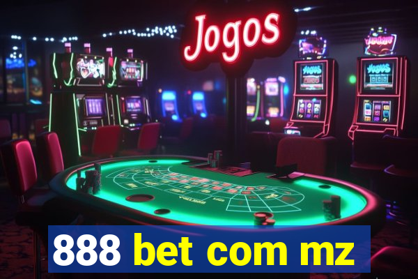 888 bet com mz