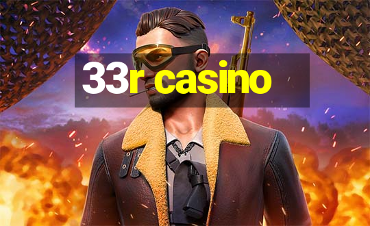 33r casino