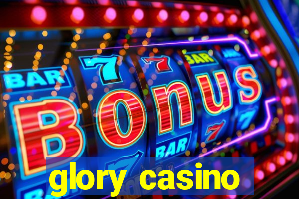 glory casino