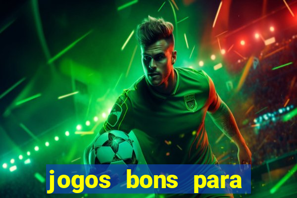 jogos bons para ganhar dinheiro de verdade