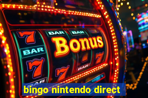 bingo nintendo direct