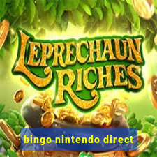 bingo nintendo direct