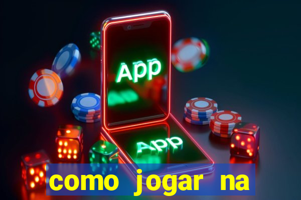 como jogar na teimosinha da lotofacil