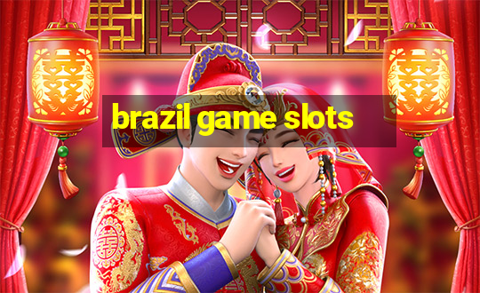 brazil game slots