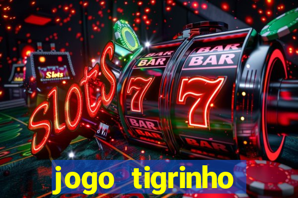 jogo tigrinho plataforma nova