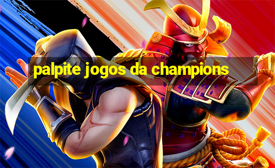 palpite jogos da champions