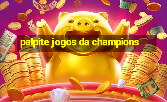 palpite jogos da champions