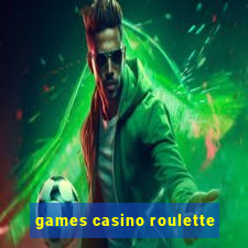 games casino roulette