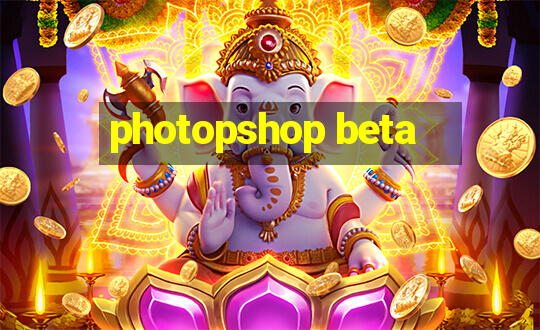 photopshop beta