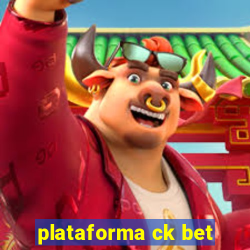 plataforma ck bet