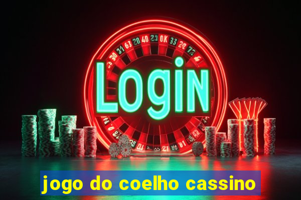 jogo do coelho cassino