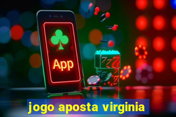 jogo aposta virginia