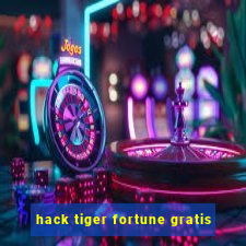 hack tiger fortune gratis