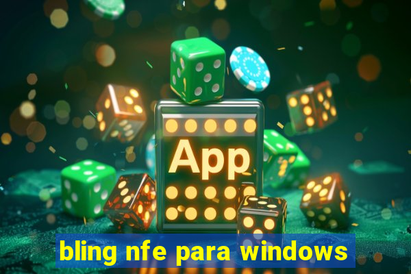 bling nfe para windows