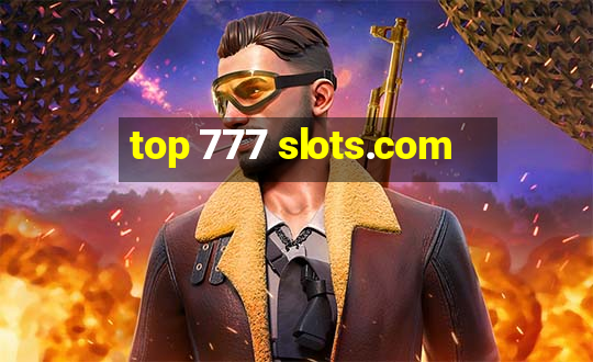 top 777 slots.com