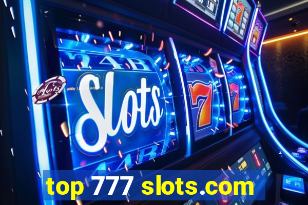 top 777 slots.com