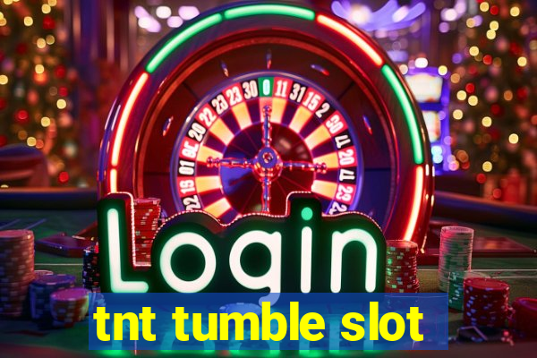 tnt tumble slot