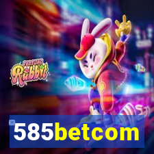 585betcom