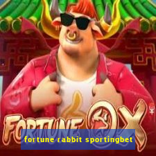 fortune rabbit sportingbet