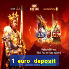 1 euro deposit casino 2019