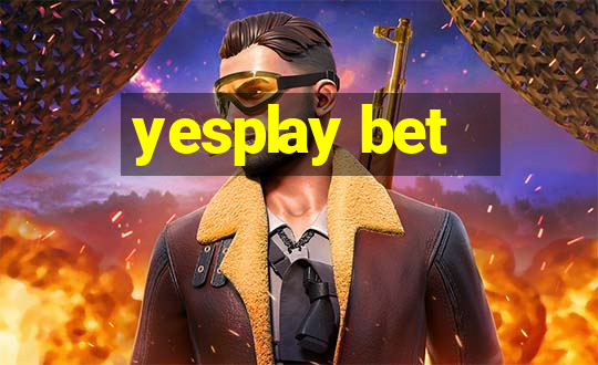 yesplay bet