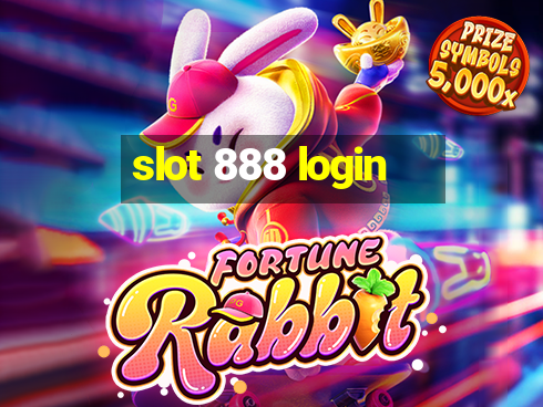 slot 888 login