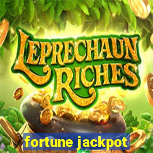 fortune jackpot