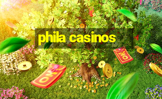 phila casinos