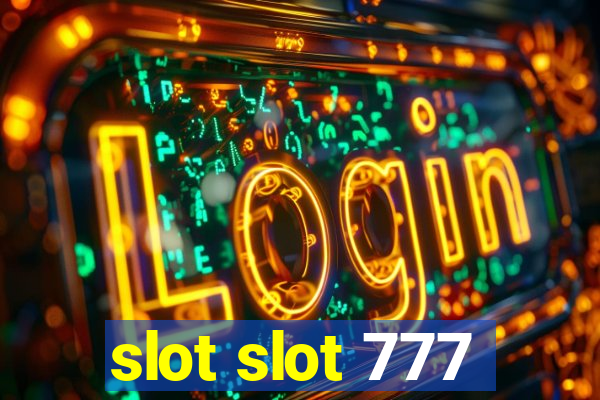 slot slot 777