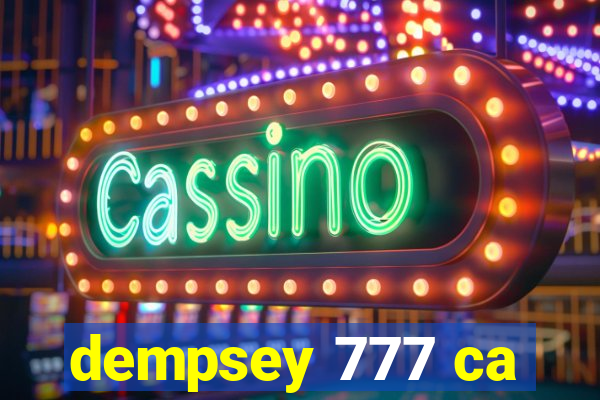 dempsey 777 ca