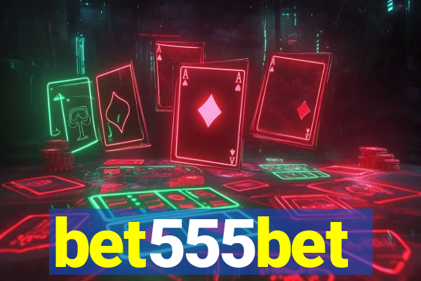 bet555bet