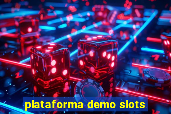 plataforma demo slots