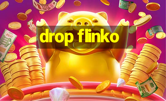 drop flinko