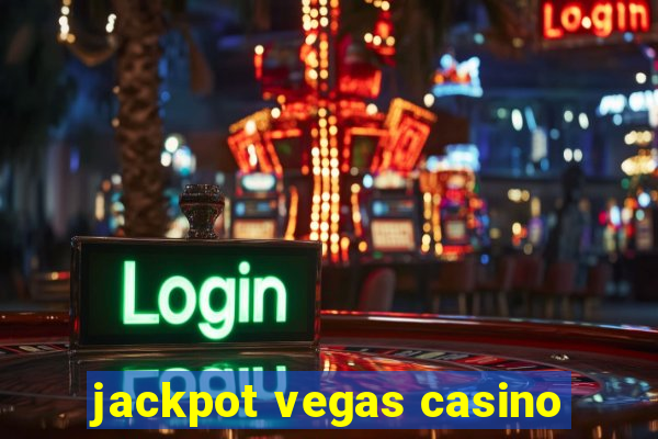 jackpot vegas casino