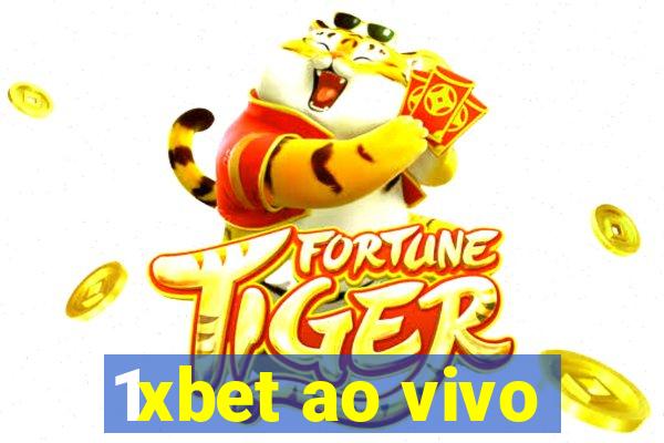 1xbet ao vivo