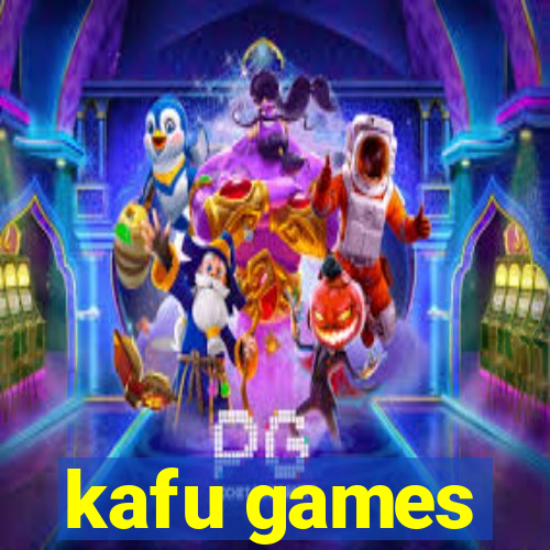 kafu games