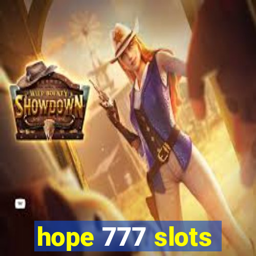 hope 777 slots