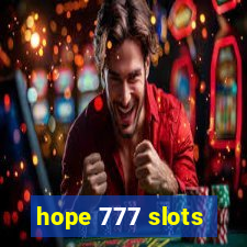 hope 777 slots