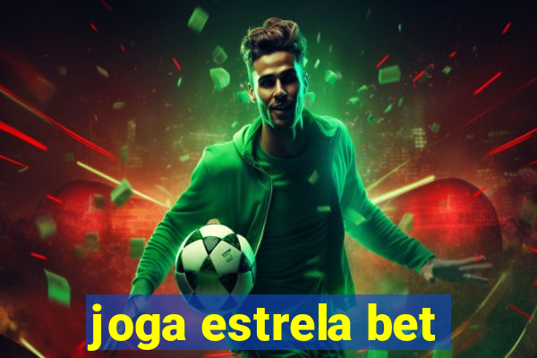 joga estrela bet