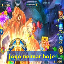 jogo neimar hoje