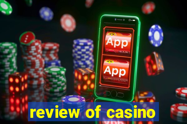 review of casino