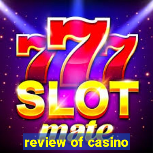 review of casino