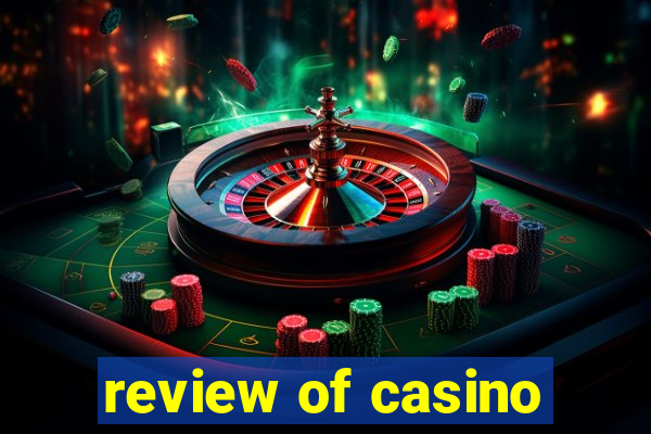 review of casino