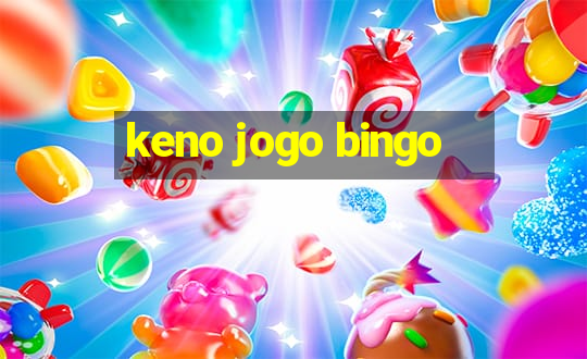 keno jogo bingo