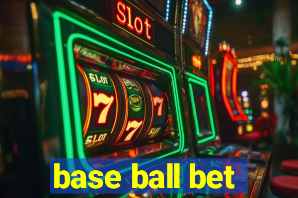 base ball bet