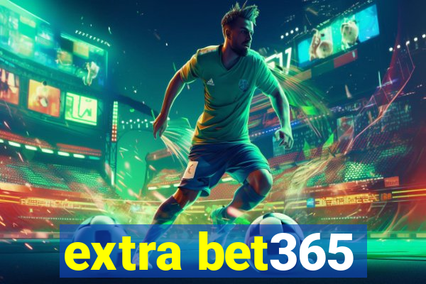 extra bet365