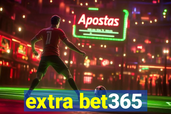 extra bet365