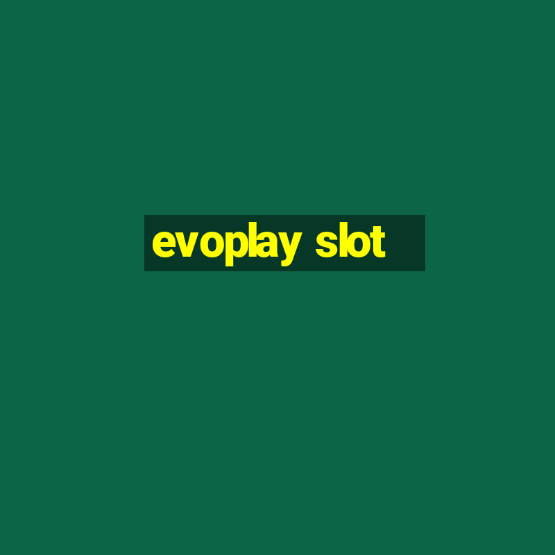 evoplay slot